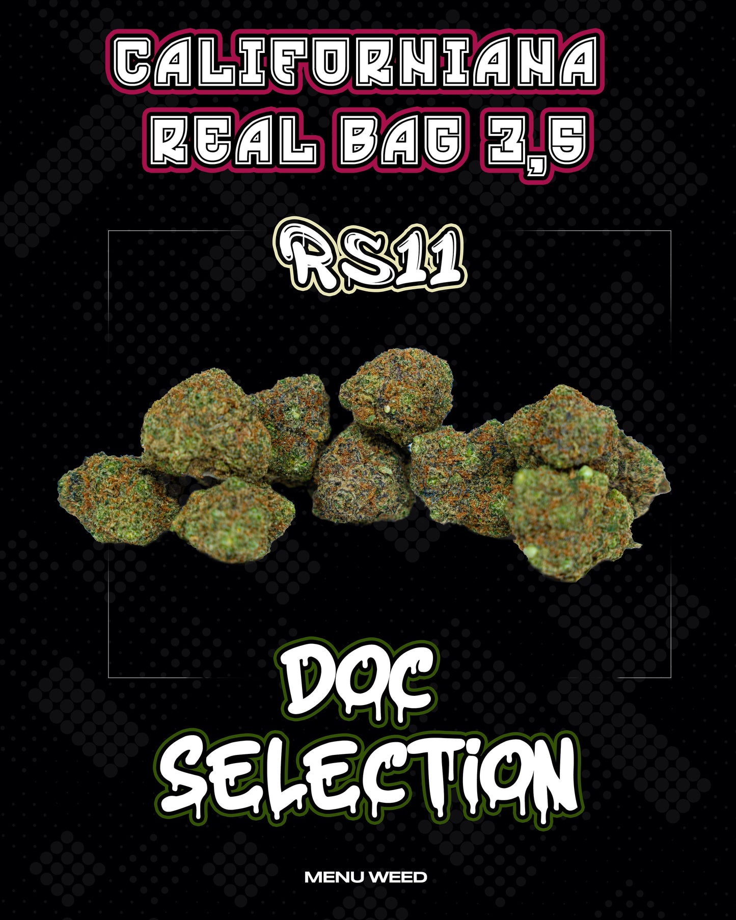 𝙒𝙚𝙚𝙙 𝘾𝙖𝙡𝙞𝙛𝙤𝙧𝙣𝙞𝙖𝙣𝙖  𝙍𝙚𝙖𝙡 - 𝙍𝙎𝟭𝟭